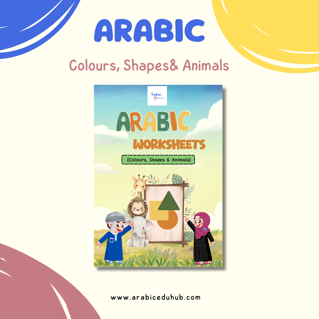 Arabic Worksheets: Colours, Shapes& Animals